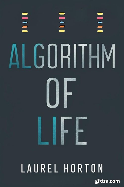 Algorithm of Life