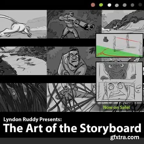 Creature Art Teacher - The Art of the Storyboard with Lyndon Ruddy