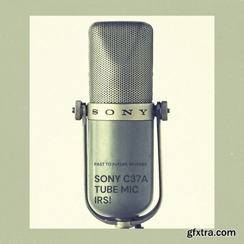 PastToFutureReverbs SONY C37A Tube Mic IRs! Jimi Hendrix Vocal Mic! 