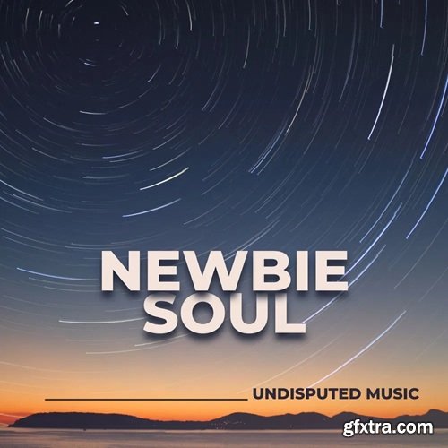 Undisputed Music Newbie Soul