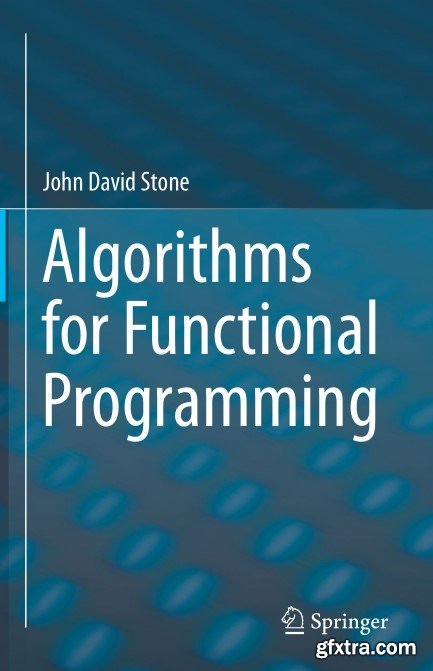 Algorithms for Functional Programming
