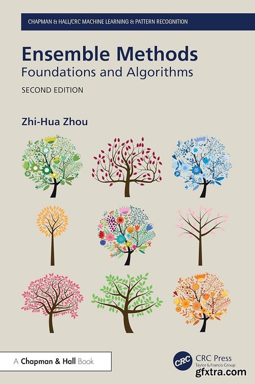 Ensemble Methods: Foundations and Algorithms, 2nd Edition