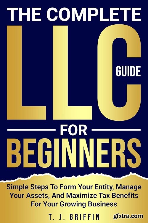 The Complete LLC Guide For Beginners