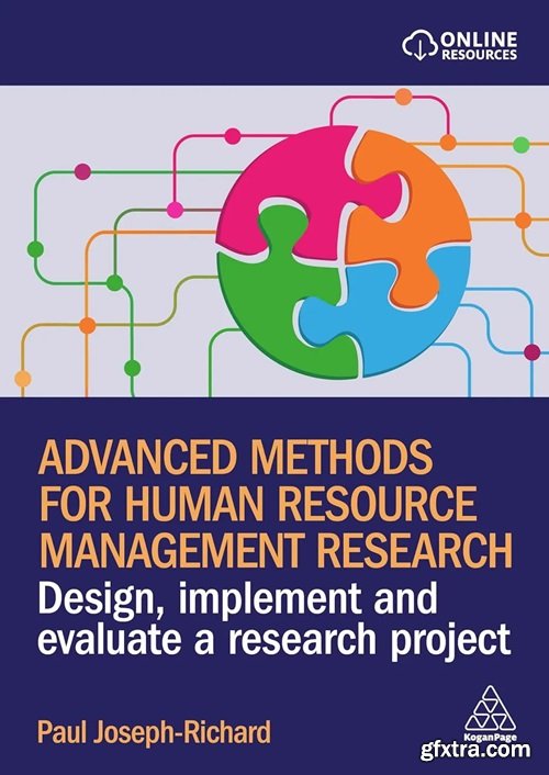 Advanced Methods for Human Resource Management Research: Design, Implement and Evaluate a Research Project