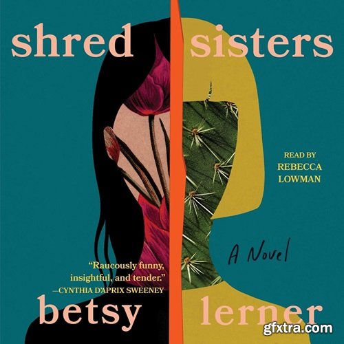 Shred Sisters: A Novel (Audiobook)