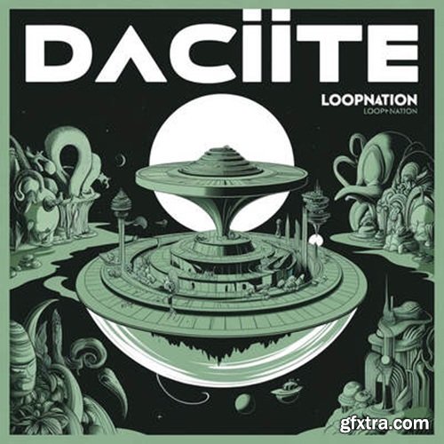 Loop Nation DACIITE