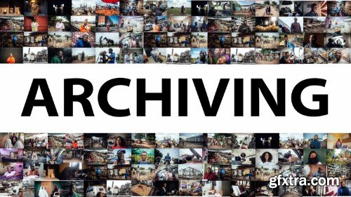 Skillshare -  Archiving for Photographers: Strategies to Protect and Preserve Your Work