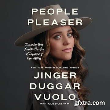 People Pleaser: Breaking Free from the Burden of Imaginary Expectations [Audiobook]