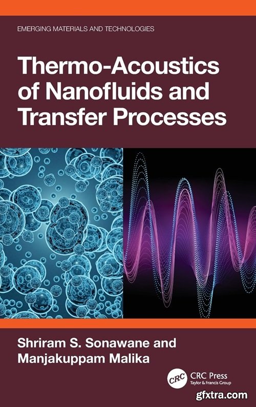 Thermo-Acoustics of Nanofluids and Transfer Processes