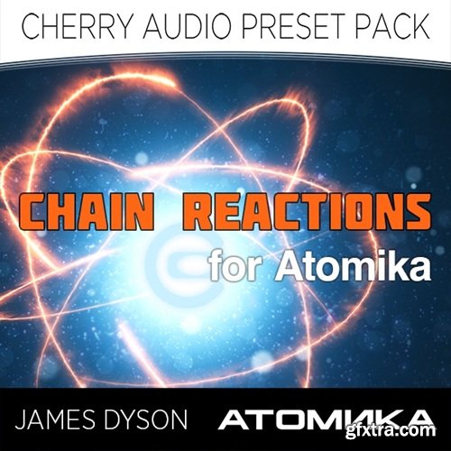 Cherry Audio Chain Reactions for Atomika