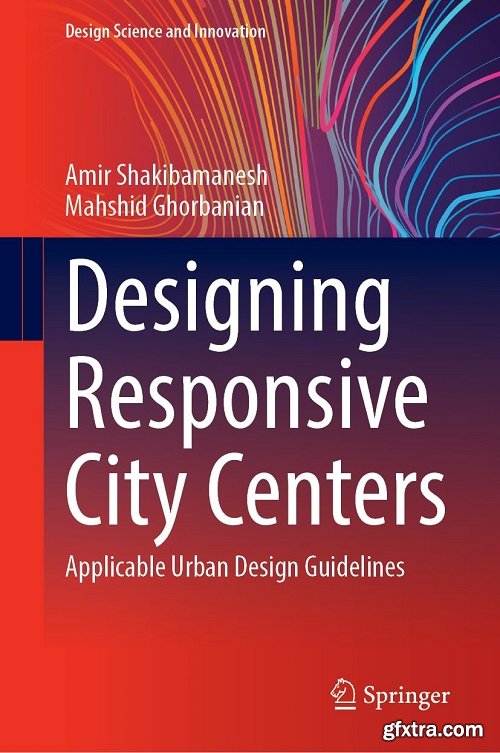 Designing Responsive City Centers