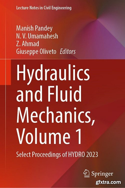 Hydraulics and Fluid Mechanics, Volume 1