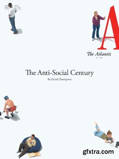 The Atlantic Monthly - February 2025