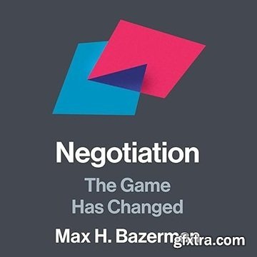 Negotiation: The Game Has Changed [Audiobook]
