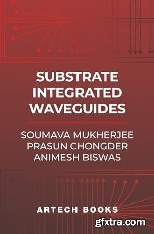 Substrate Integrated Waveguides