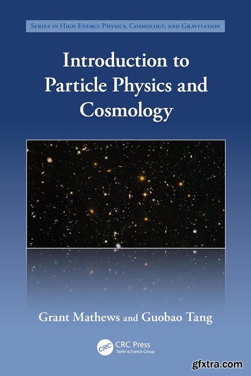 Introduction to Particle Physics and Cosmology