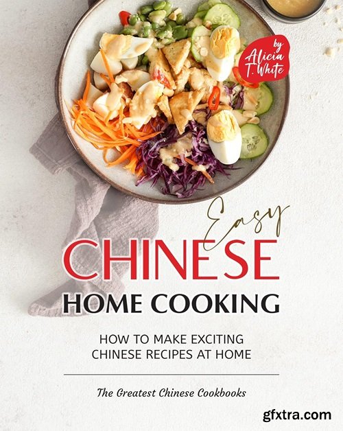 Easy Chinese Home Cooking