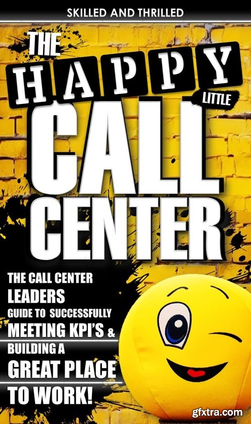 The Happy Little Call Center