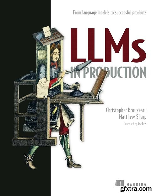 LLMs in Production: From language models to successful products