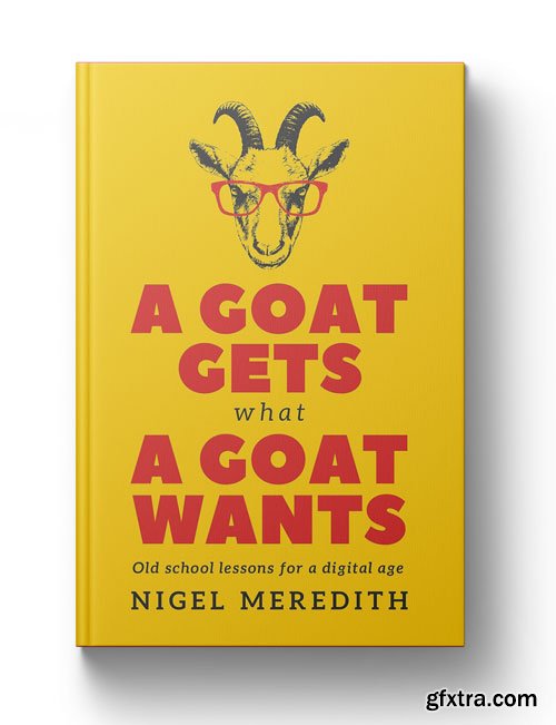 A Goat Gets What a Goat Wants