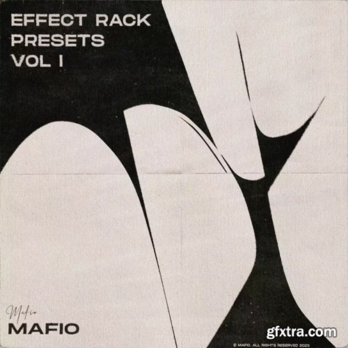 Mafio EffectRack Presets Vol I Mafio EffectRack Presets Vol I