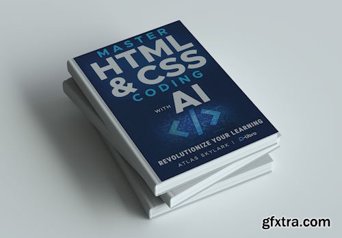 Master HTML & CSS Coding with AI: Revolutionize Your Learning in Web Development