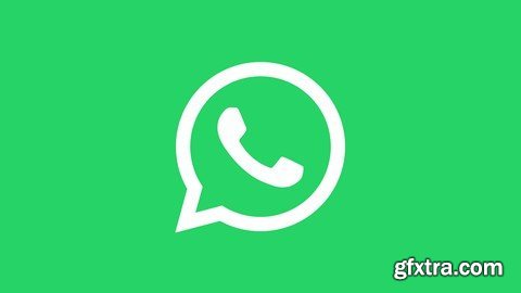 Udemy - Whatsapp Marketing Mastery: Whatsapp Business &amp; Whatsapp Api