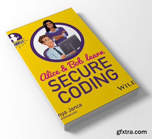 Alice and Bob Learn Secure Coding