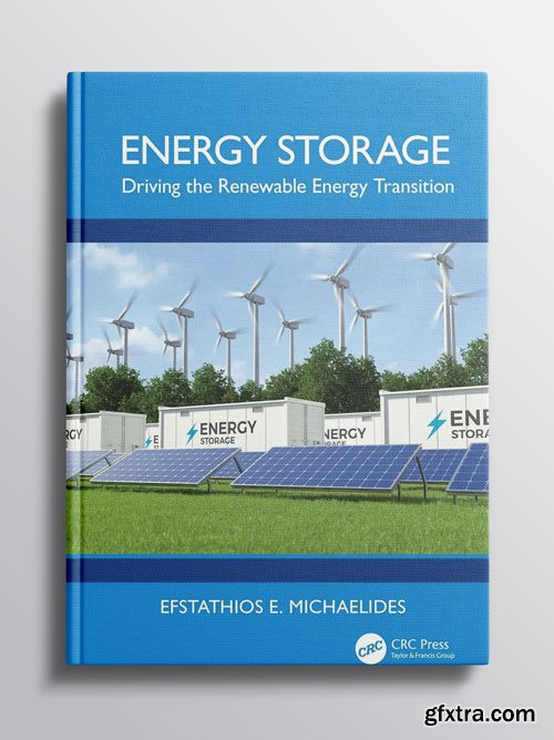 Energy Storage: Driving the Renewable Energy Transition