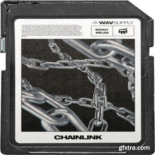 WavSupply Noah Mejia Chainlink (Drum Kit)