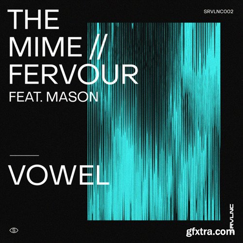 Letsynthesize Vowel and Mason Fervour REMAKE Letsynthesize Vowel and Mason Fervour REMAKE