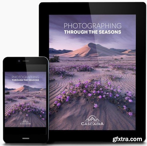 Photo-Cascadia - Photographing Through the Seasons