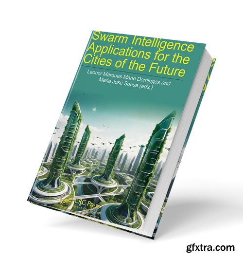 Swarm Intelligence Applications for the Cities of the Future