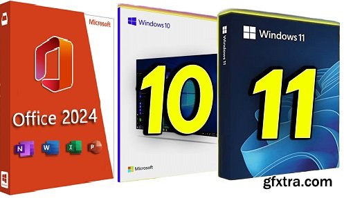 Windows 11 24H2 (No TPM Required) & Windows 10 AIO 32in1 With Office 2024 Pro Plus
