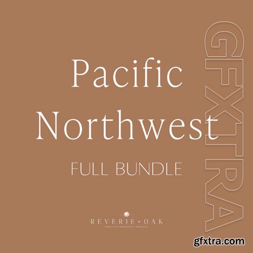 Reverie and Oak - Pacific Northwest Pack: Full Bundle