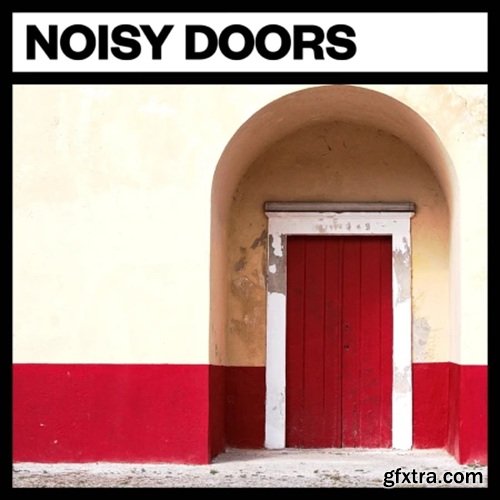 Big Room Sound Noisy Doors Big Room Sound Noisy Doors