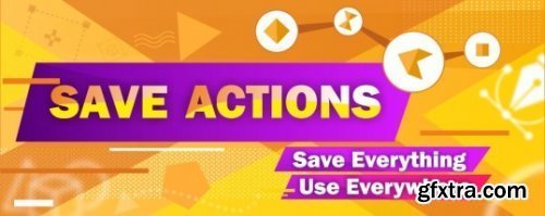 Aescripts - Save Actions v1.4 Win/Mac