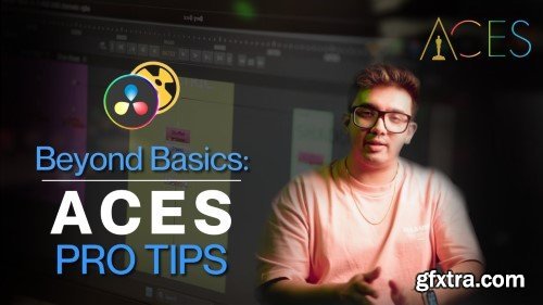 Skillshare - ACES Workflow  Seamless Live-Action & CG Integration with DaVinci Resolve 19 & Nuke