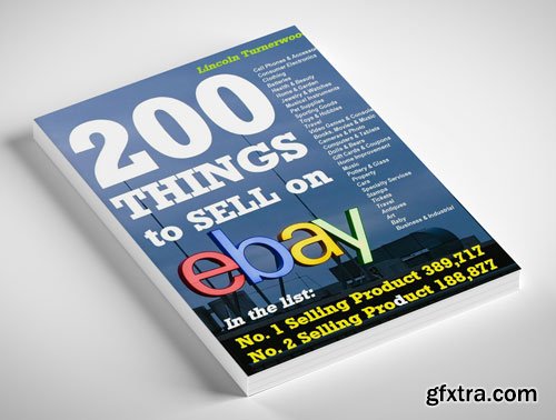 What to Sell and How to Sell on eBay: 200 Top-Selling Products to Inspire Your Success