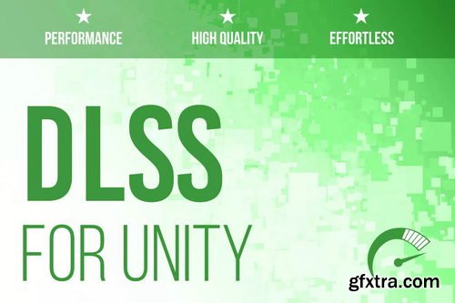 Unity - DLSS - Upscaling for Unity v1.4.3