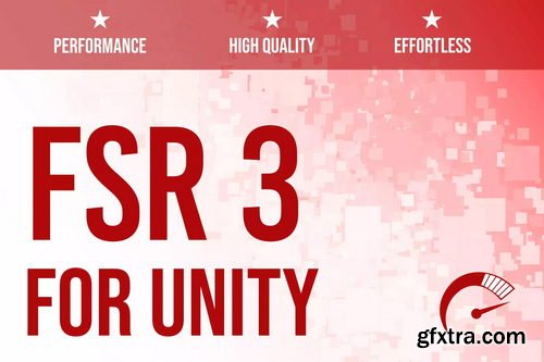 Unity - FSR 3 - Upscaling for Unity v1.7.3