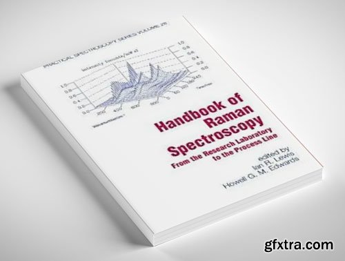 Handbook of Raman Spectroscopy: From the Research Laboratory to the Process Line