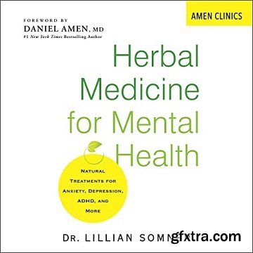 Herbal Medicine for Mental Health: Amen Clinic Library