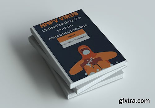 HMPV Virus: Understanding the Human Metapneumovirus