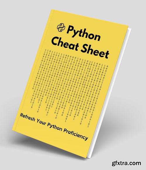Python Cheat Sheet: python programming for beginners made easy