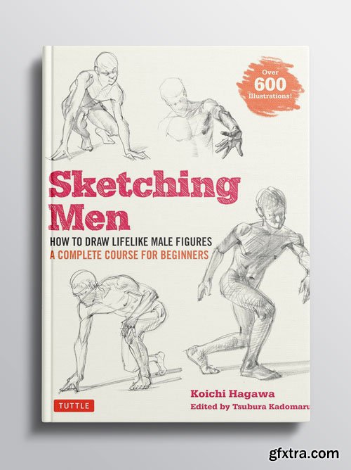 Sketching Men: How to Draw Lifelike Male Figures