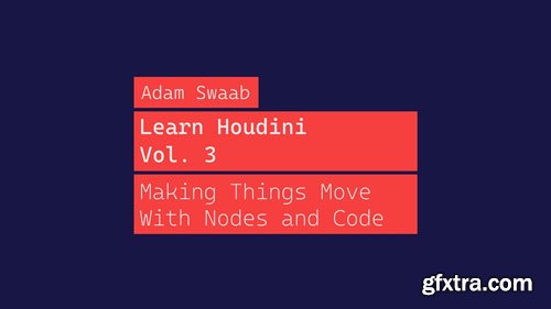 Helloluxx - Learn Houdini Vol. 3