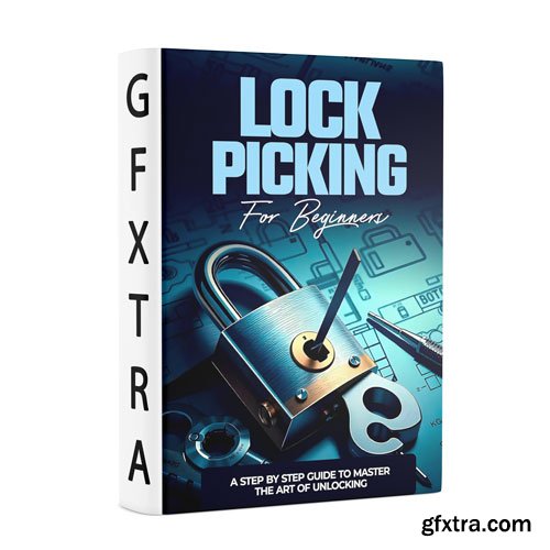 Lock Picking for Beginners