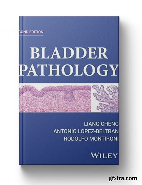 Bladder Pathology, 2nd Edition