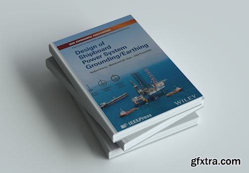 Design of Shipboard Power System Grounding / Earthing